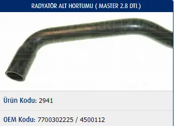 MASTER M2941 Radyatör Alt Hortumu 7700302225 resmi